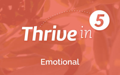 Thrive in Five: Emotional: December 25