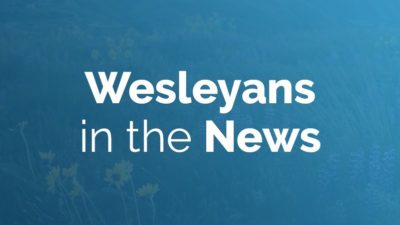 Wesleyans in the News: November 27