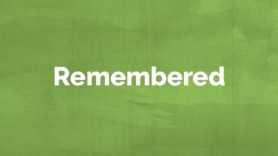 Remembered: January 30