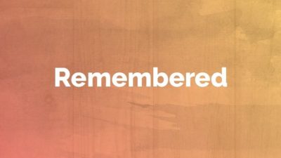 Remembered: February 15