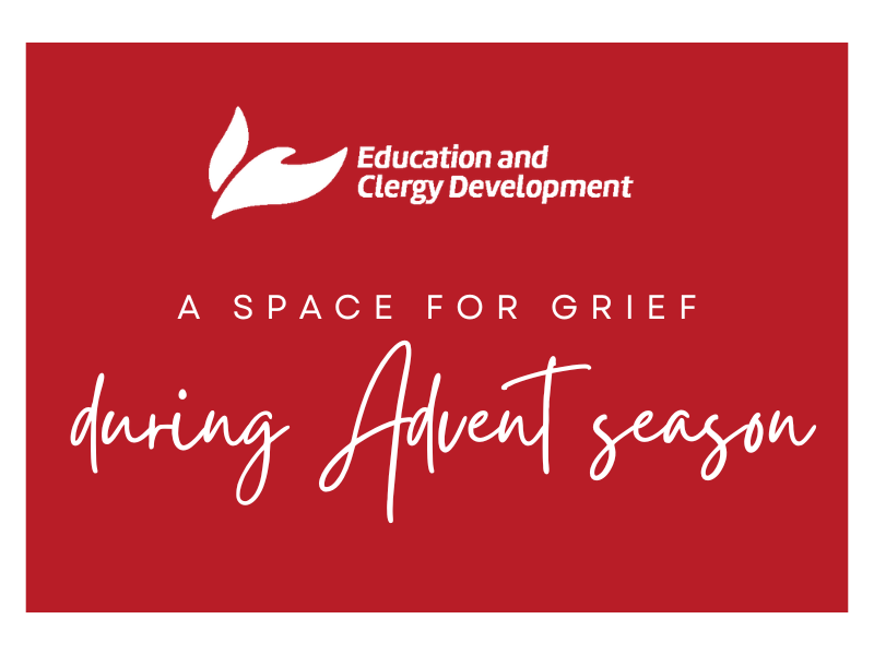 A Space for Grief During Advent Season