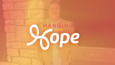 Hanging onto Hope: When life brings pain