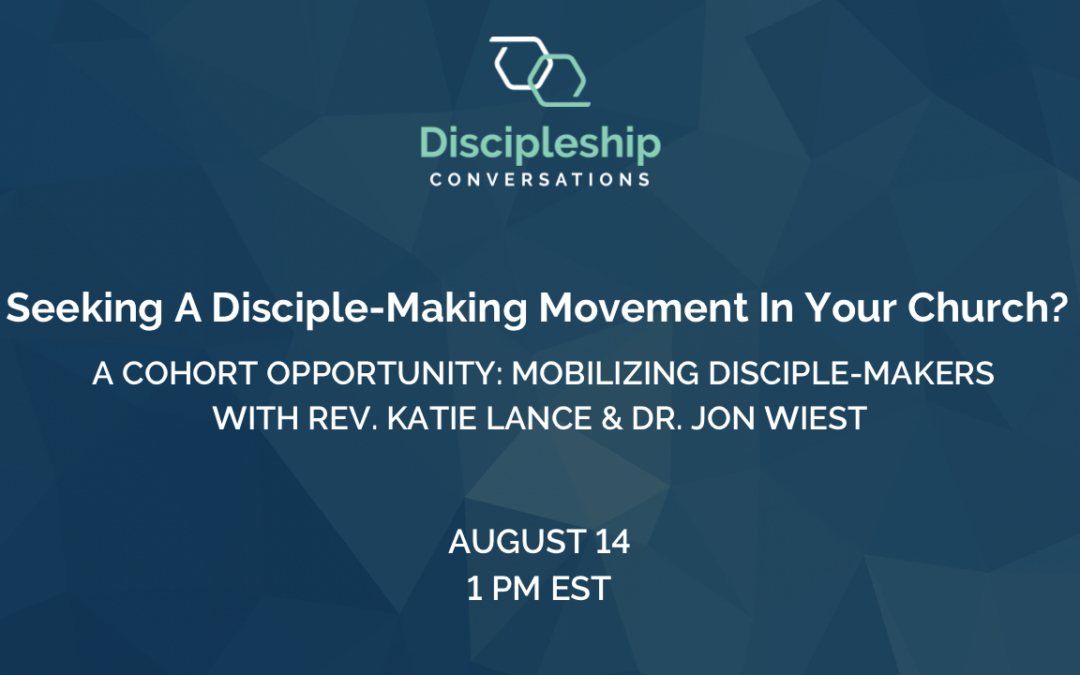 Seeking a Disciple Making Movement