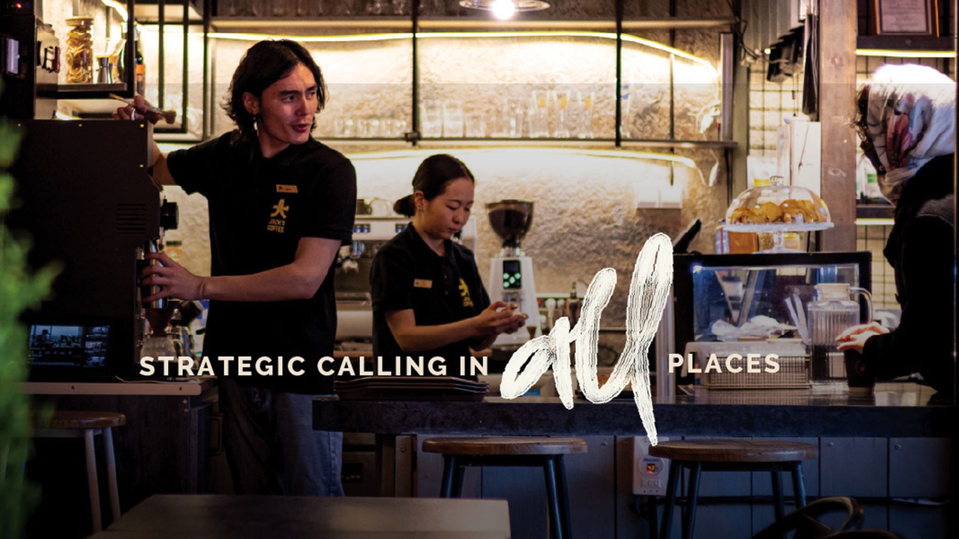 Strategic calling in ALL places