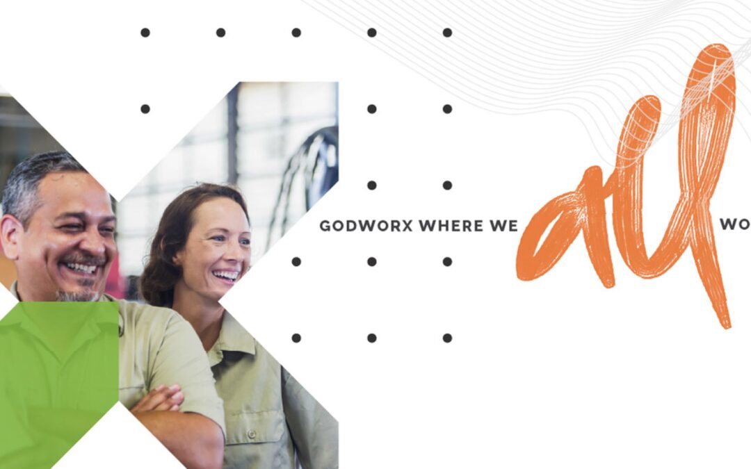 GodWorx where we ALL Work