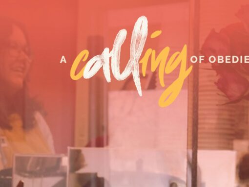 A cALLing of obedience