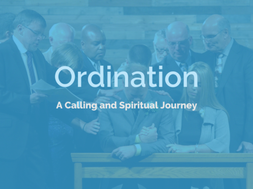 Ordination: A Calling and Spiritual Journey