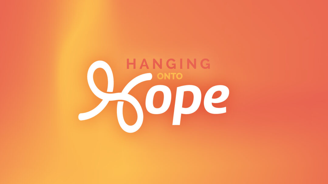 Hanging onto Hope: When a dream dies