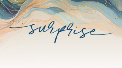 Surprise!