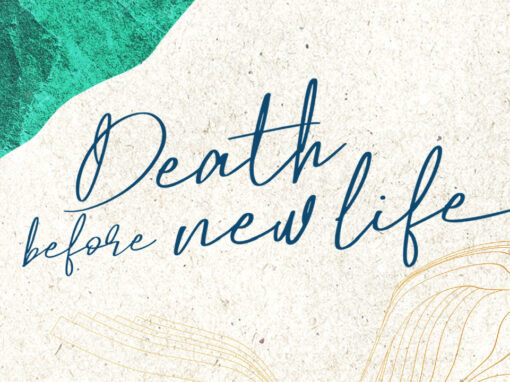 Death before new life