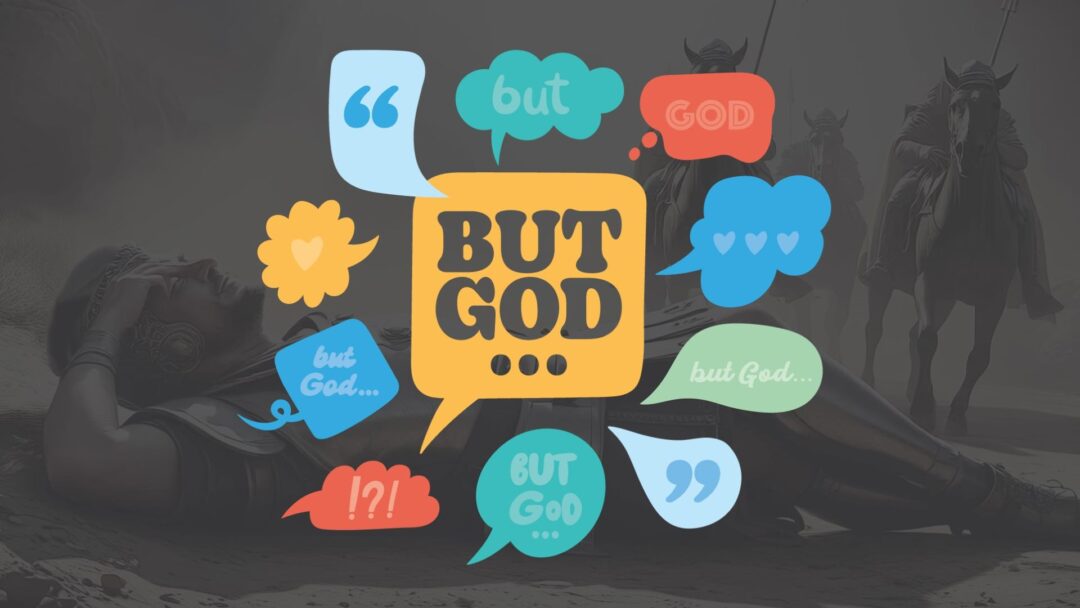 “But God …”: A light on the road