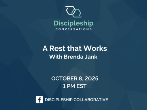 Discipleship Webinar- A Rest that Works