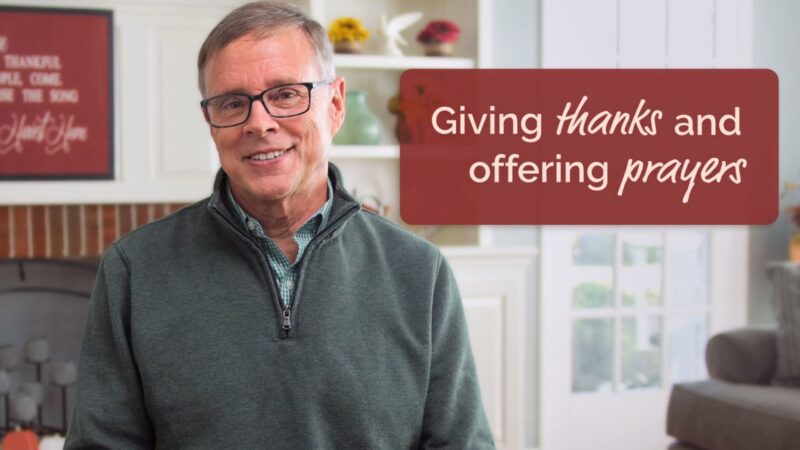 Inextricably linked: Giving thanks and offering prayers