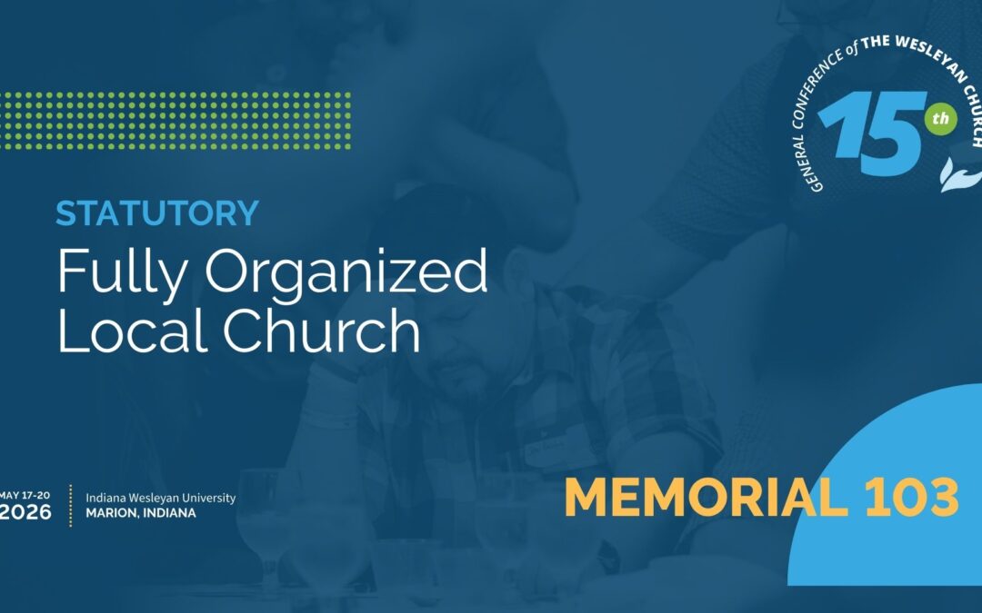 Memorial 103: Fully Organized Local Church