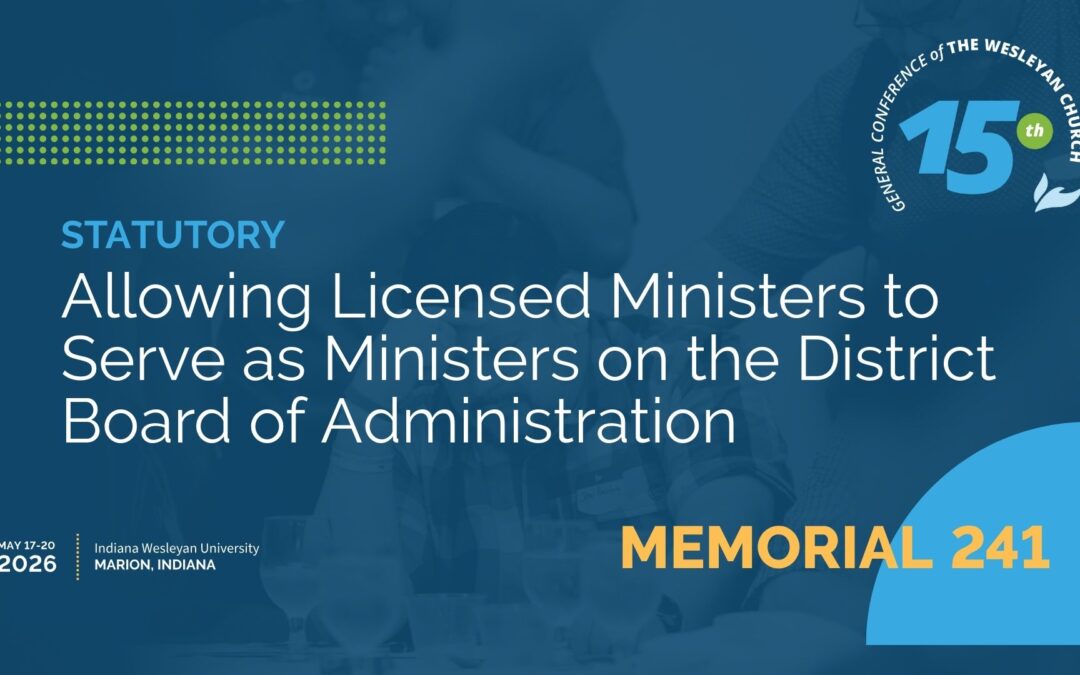 Memorial 241: Allowing Licensed Ministers to Serve as Ministers on the District Board of Administration