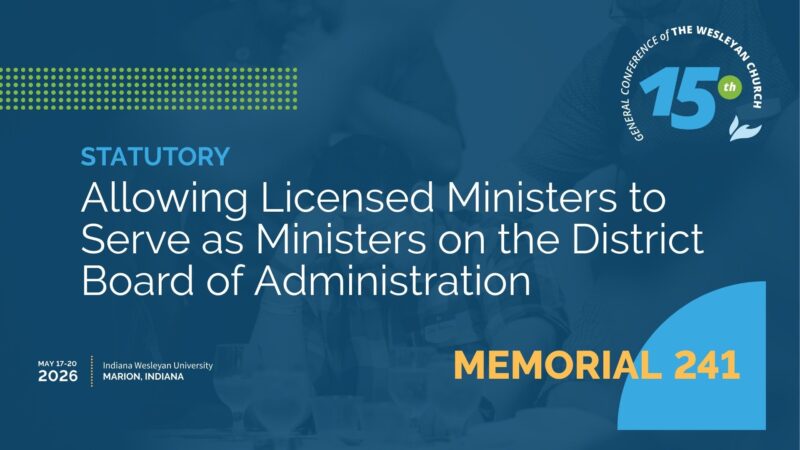 Memorial 241: Allowing Licensed Ministers to Serve as Ministers on the District Board of Administration