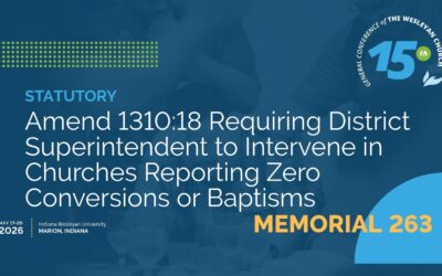 Memorial 263: Amend 1310:18 Requiring District Superintendent to Intervene in Churches Reporting Zero Conversions or Baptisms