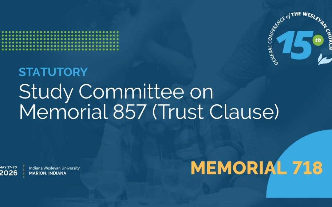 Memorial 718: Study Committee on Memorial 857 (Trust Clause)