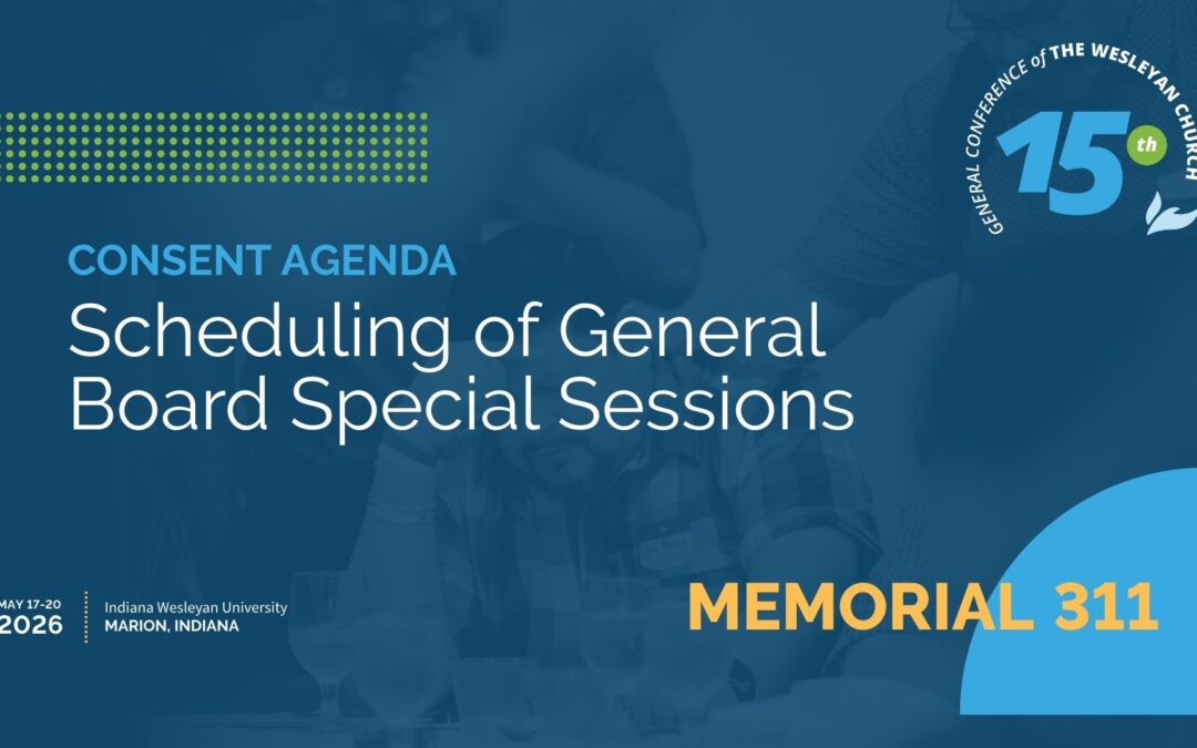 Memorial 311: Scheduling of General Board Special Sessions
