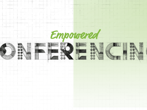 Empowered conferencing
