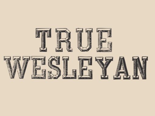 I am a true Wesleyan