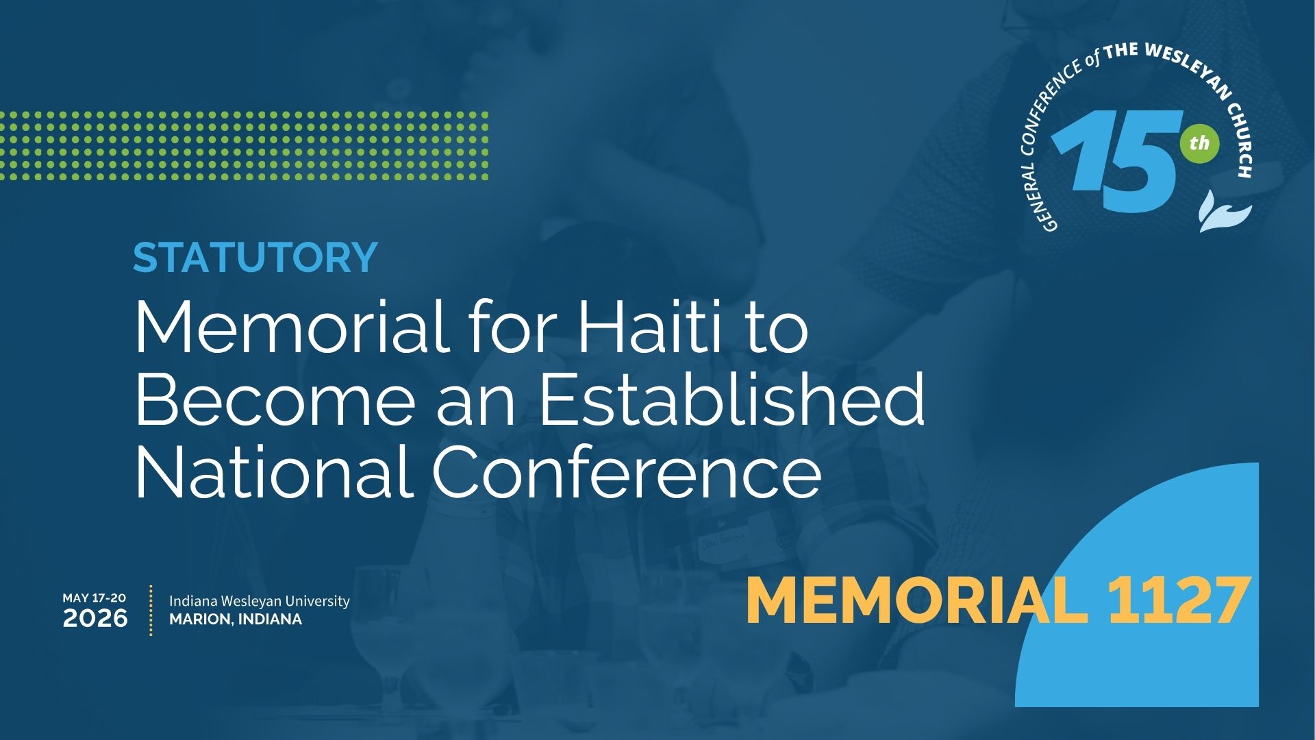 Memorial 1127: Memorial for Haiti to Become an Established National Conference