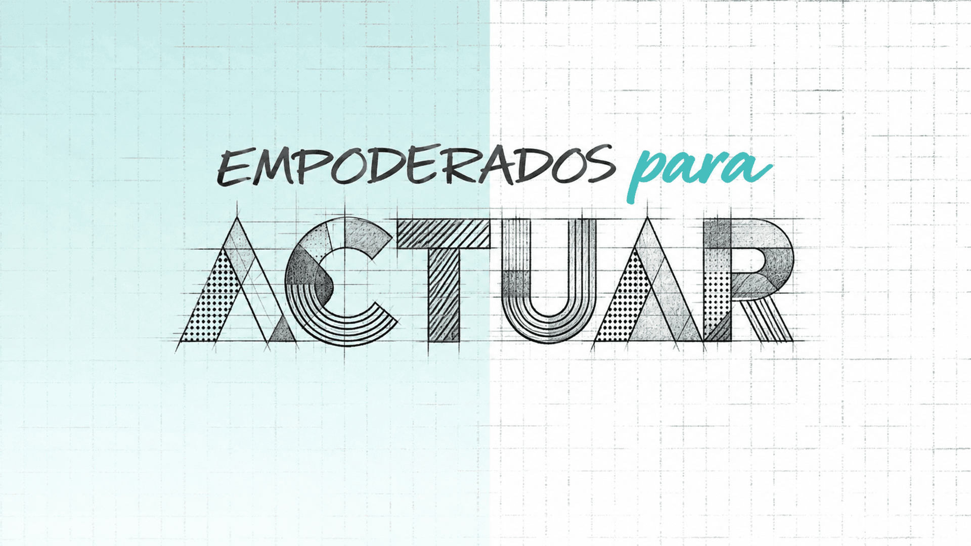Empoderados para actuar